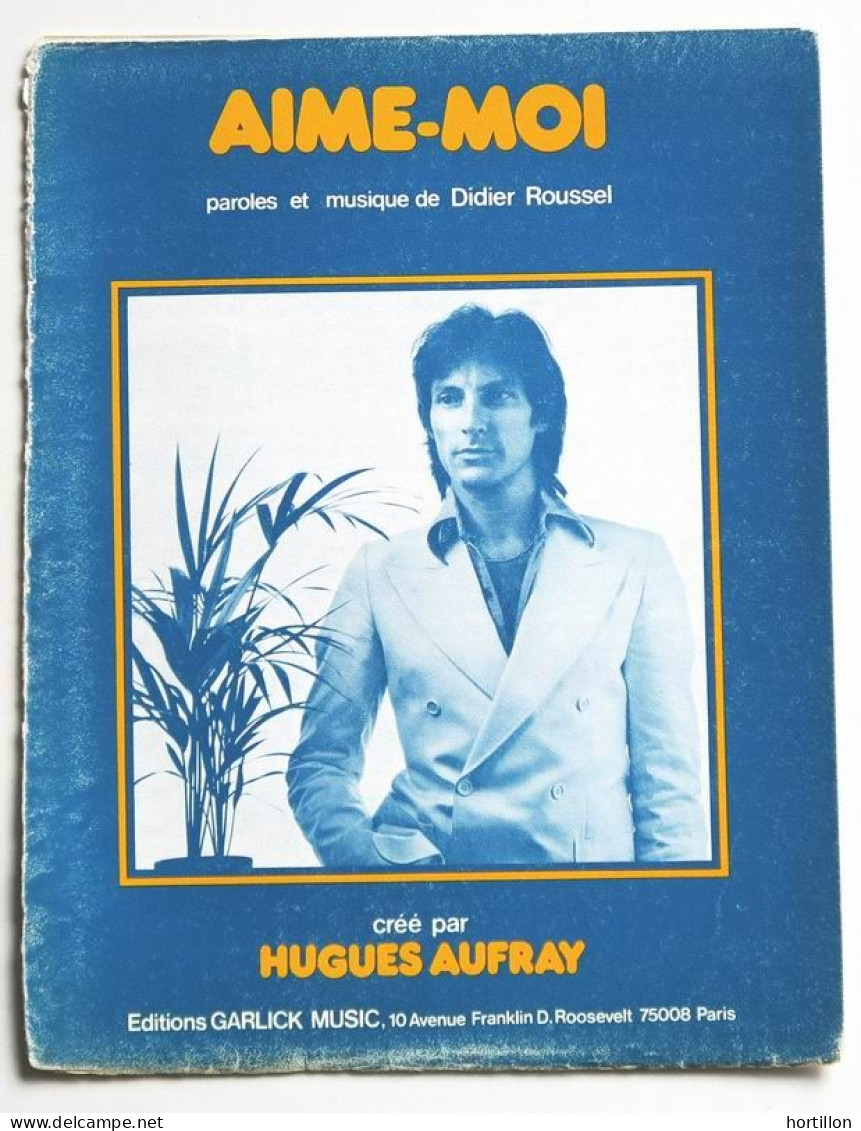 Partition Vintage Sheet Music HUGUES AUFRAY : Aime-Moi * 1973 Piano Et Chant - Jazz