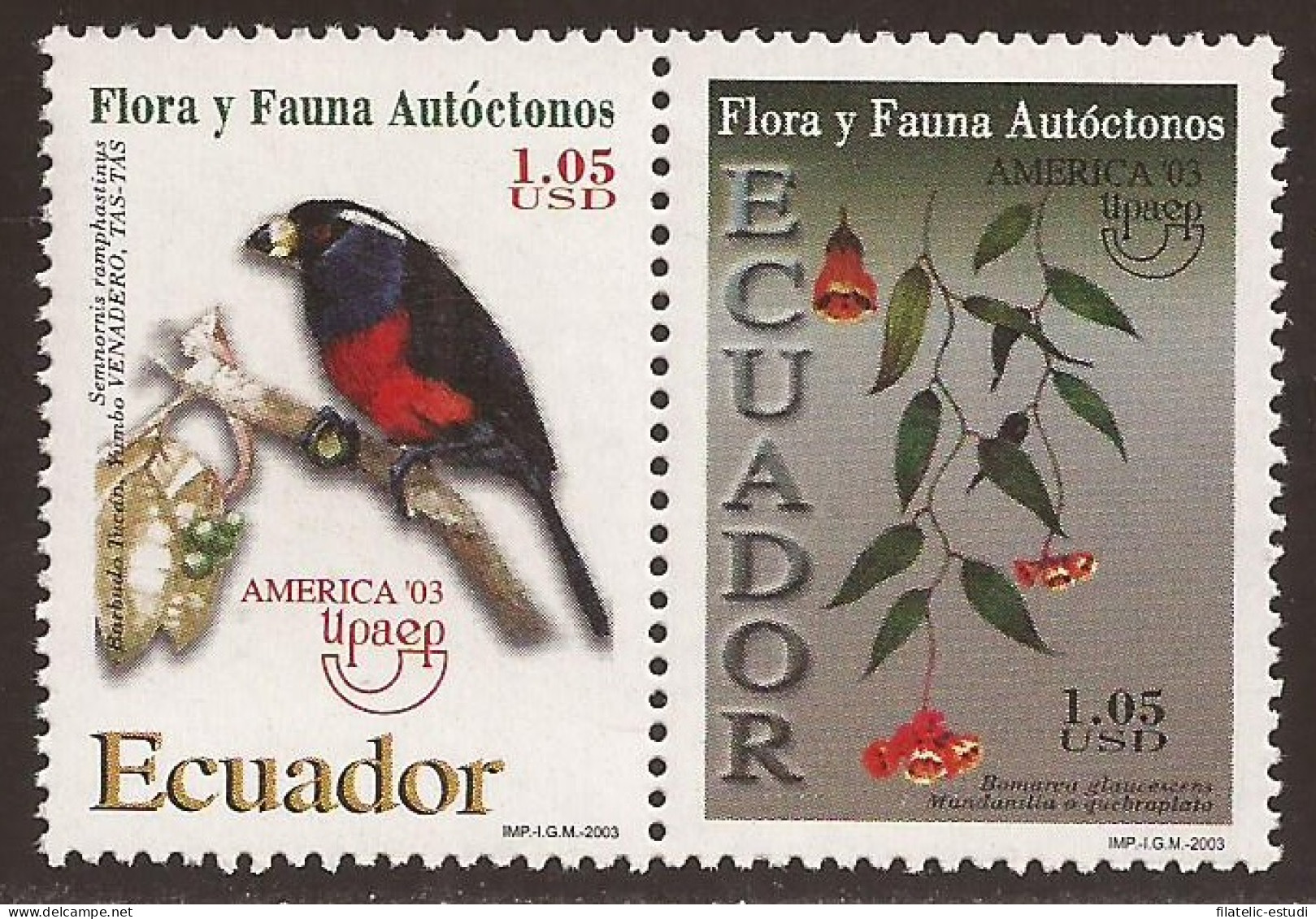 Ecuador 1769/70 2003 UPAEP Flora Y Fauna Pájaro Bird Semnornis Bomarea MNH - Equateur
