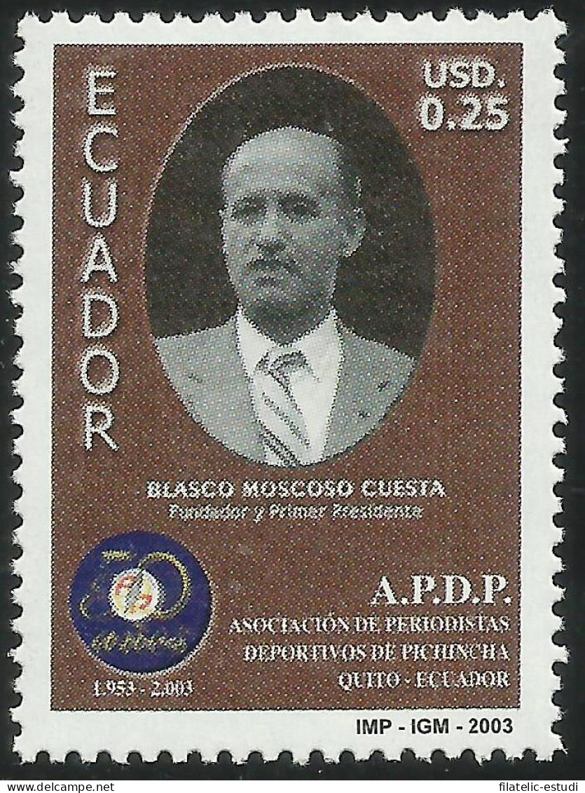 Ecuador 1722 2003 APDP Blasco Moscoso Cuesta  Periodistas Deportivos MNH - Equateur