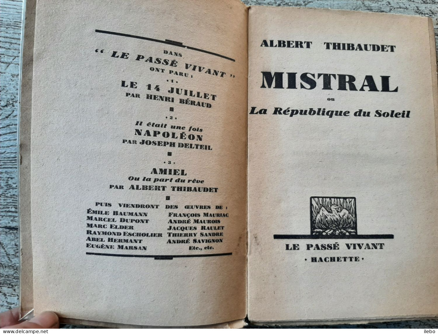 Mistral Ou La République Du Soleil Albert Thibaudet Dédicacé 1930 Biographie - Signierte Bücher