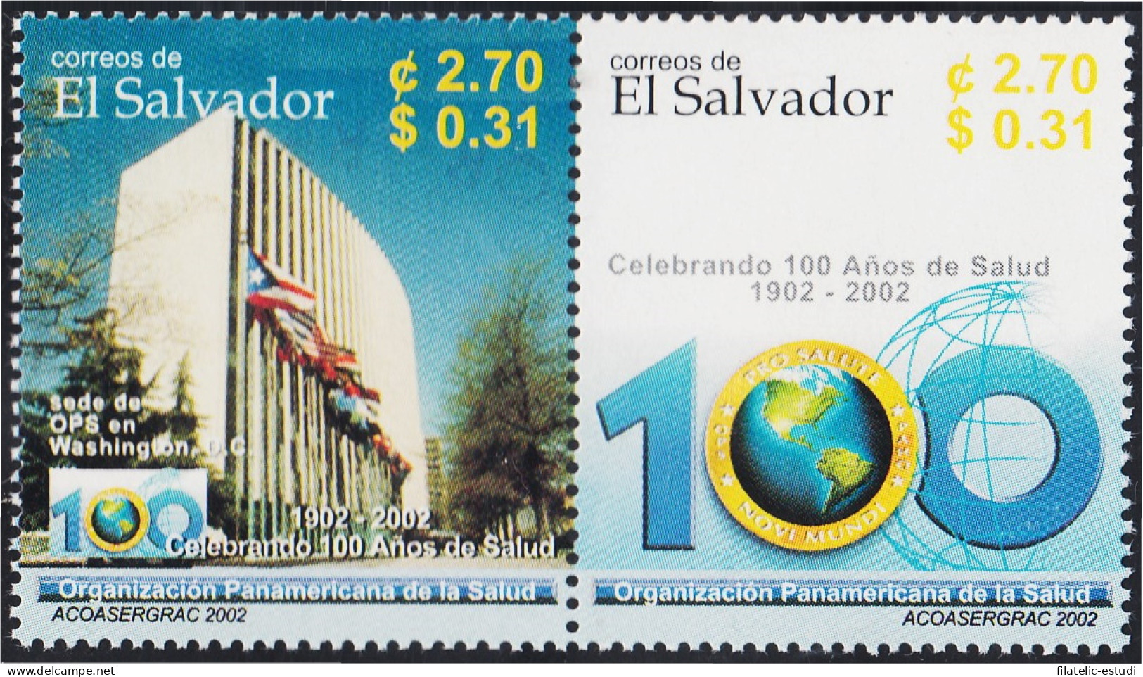 El Salvador 1517/18 2002 100° De La Organización Panamericana De La Salud - ** - Salvador