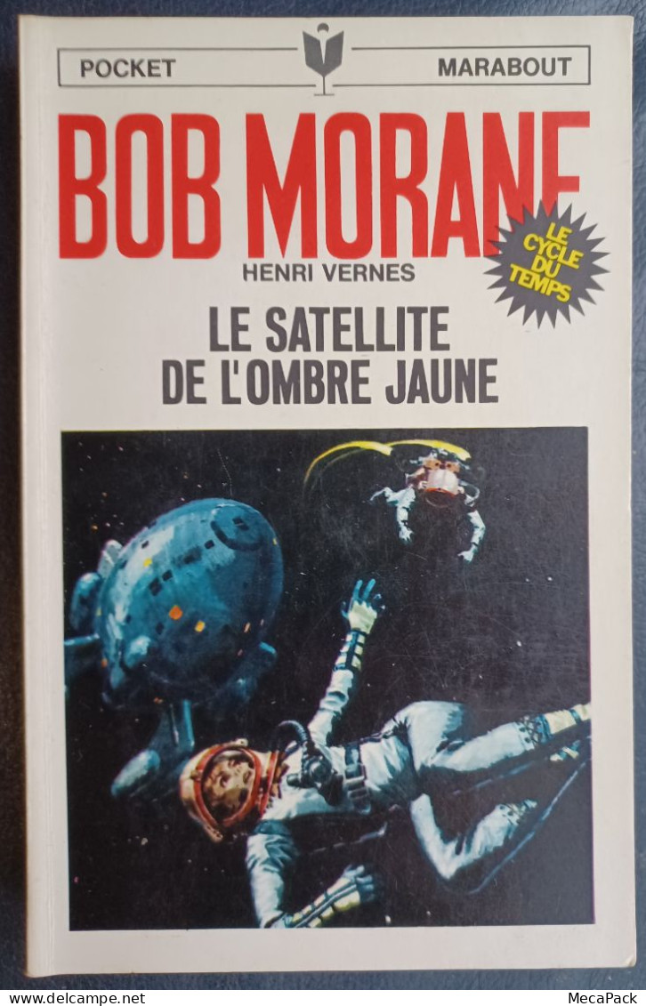 Bob Morane - Henri Vernes - Le Satellite De L'ombre Jaune (1968) - Avventura