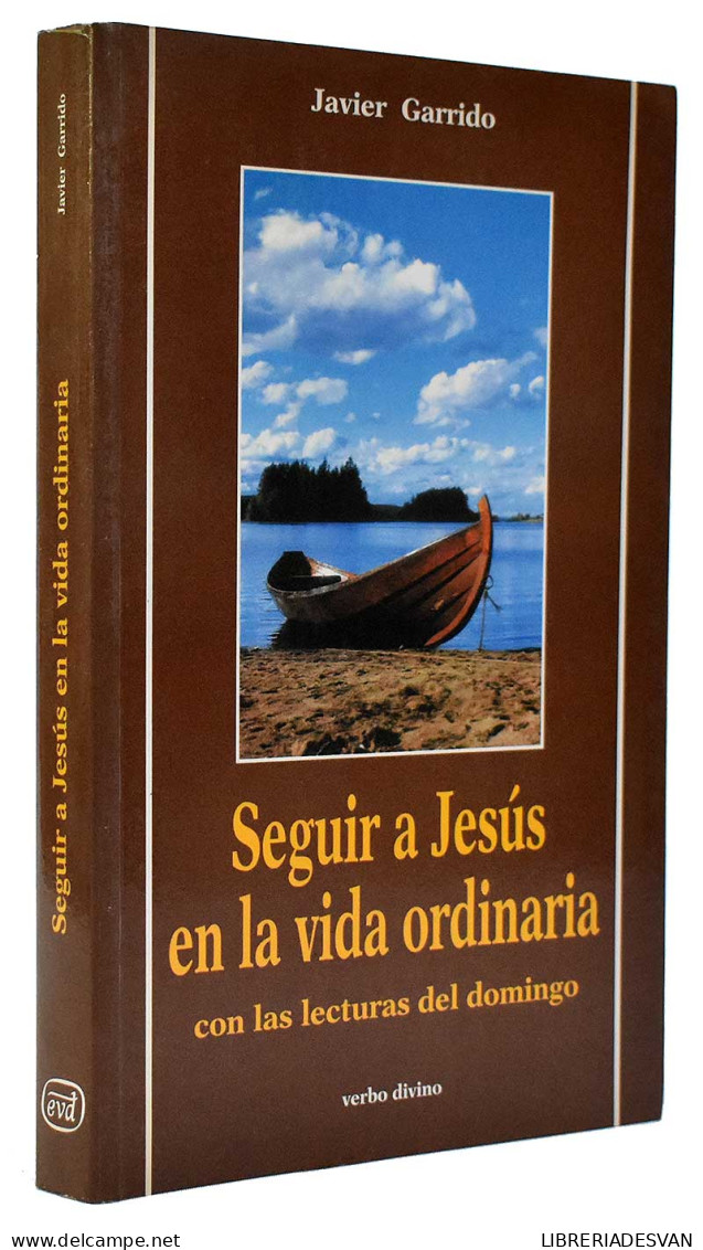 Seguir A Jesús En La Vida Ordinaria Con Las Lecturas Del Domingo - Javier Garrido - Jordanie