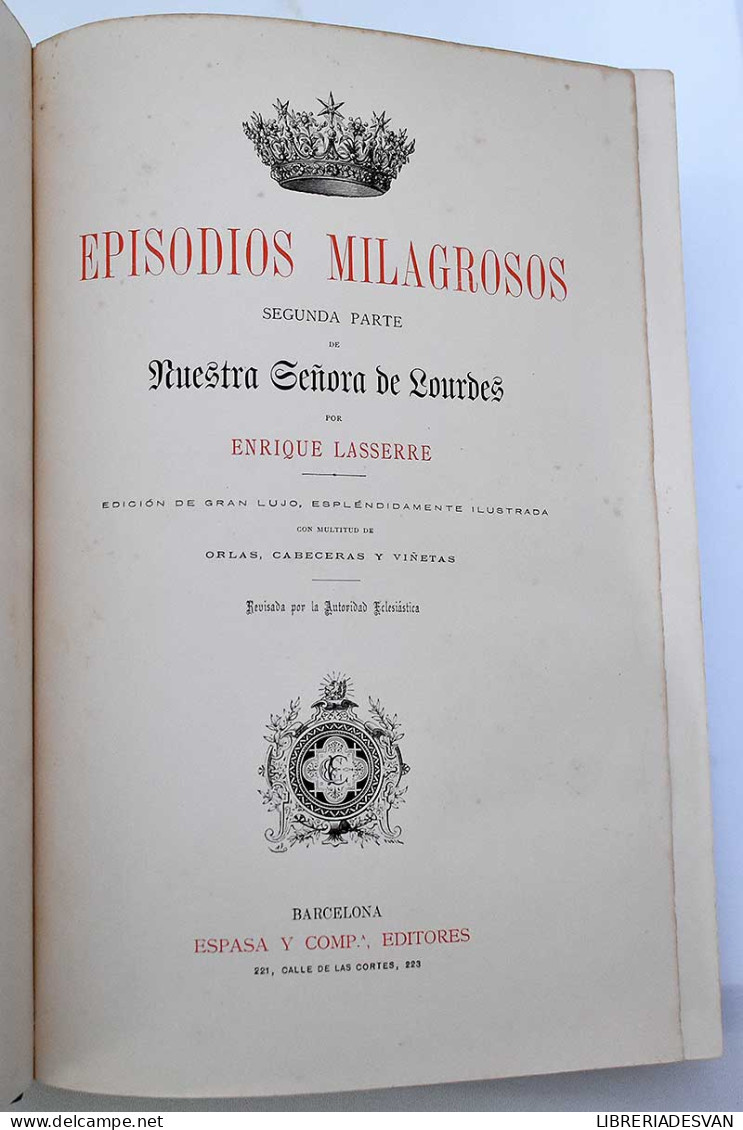 Episodios Milagrosos De Nuestra Señora De Lourdes. Segunda Parte - Enrique Lasserre - Jordanie