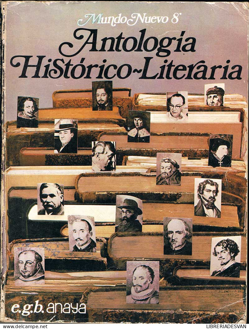 Mundo Nuevo 8º. E.G.B. Antología Histórico-Literaria - School