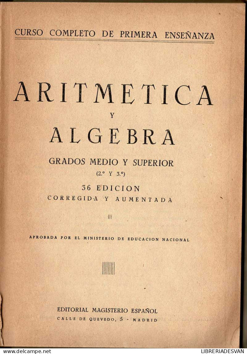 Aritmética Y Algebra. Grados Medio Y Superior - Escolares