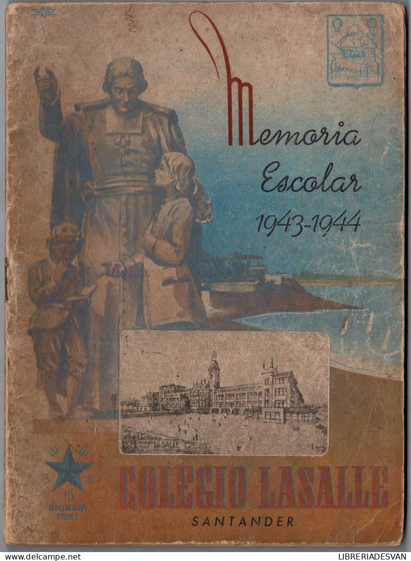 Memoria Escolar Colegio Lasalle No. 4. Curso 1943-1944 - Escolares