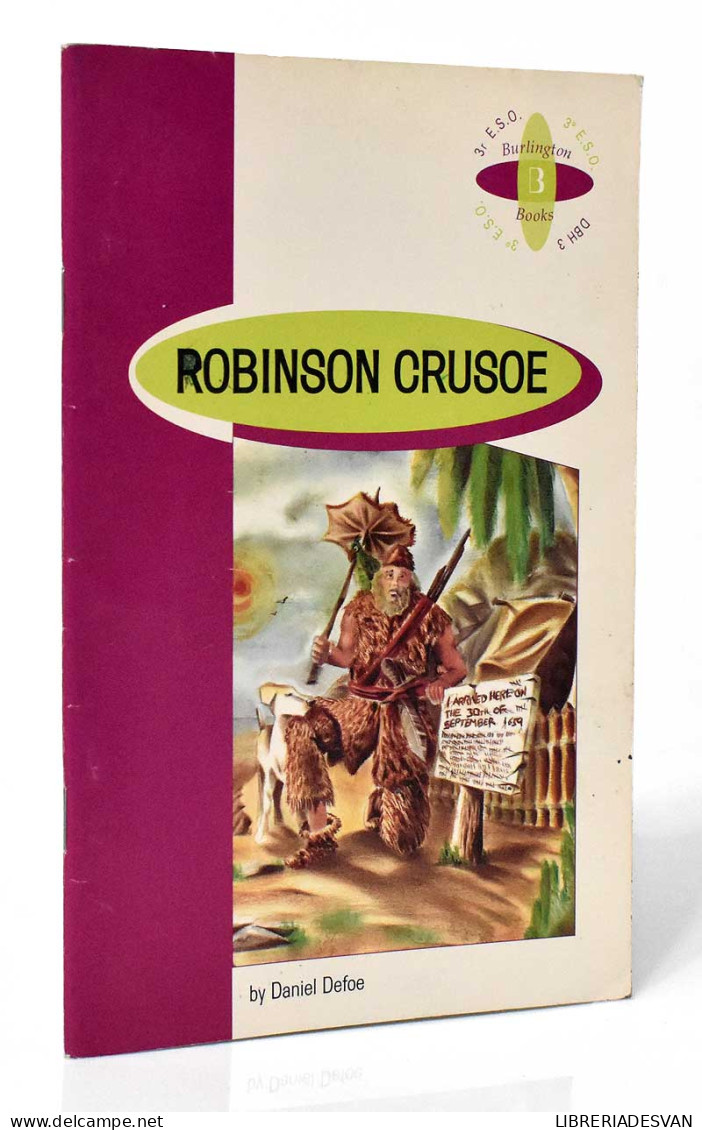 Robinson Crusoe. 3º ESO - Daniel Defoe - School