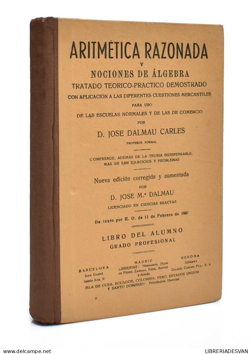 Aritmética Razonada Y Nociones De álgebra. Libro Del Alumno. Grado Profesional - José Dalmau Carles - Scolaires