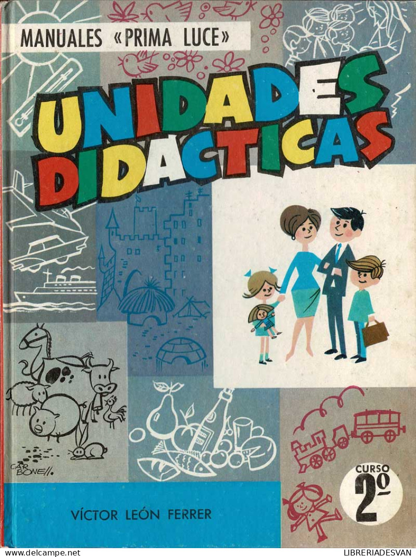 Unidades Didácticas. Curso Segundo - Víctor León Y Ferrer - Schulbücher