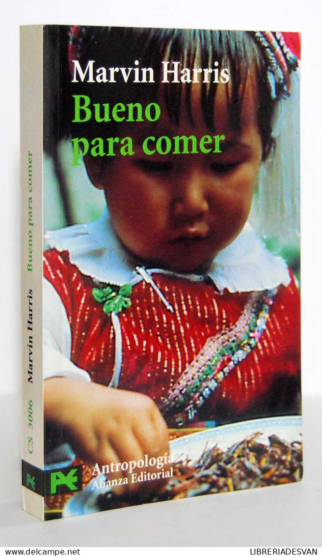 Bueno Para Comer. Enigmas De Alimentación Y Cultura - Marvin Harris - Gastronomia