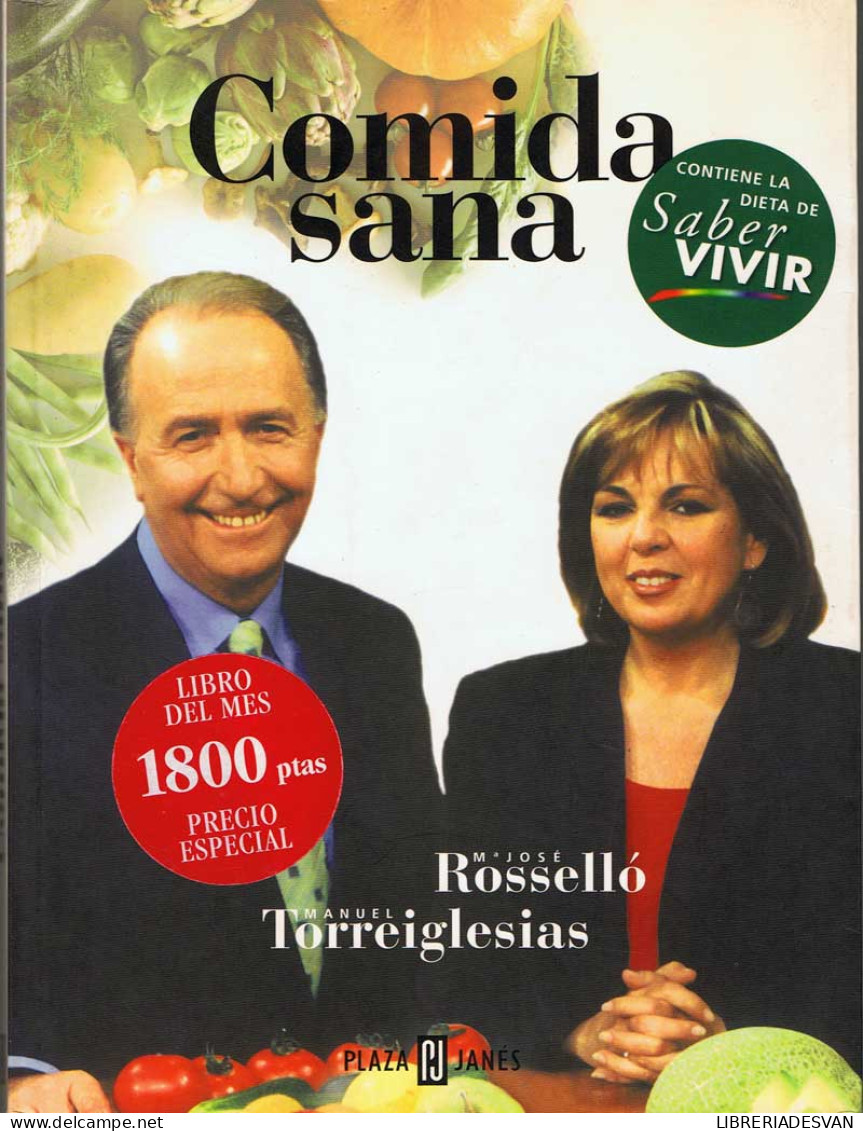 Comida Sana - Mª José Rosselló Y Manuel Torreiglesias - Gastronomy