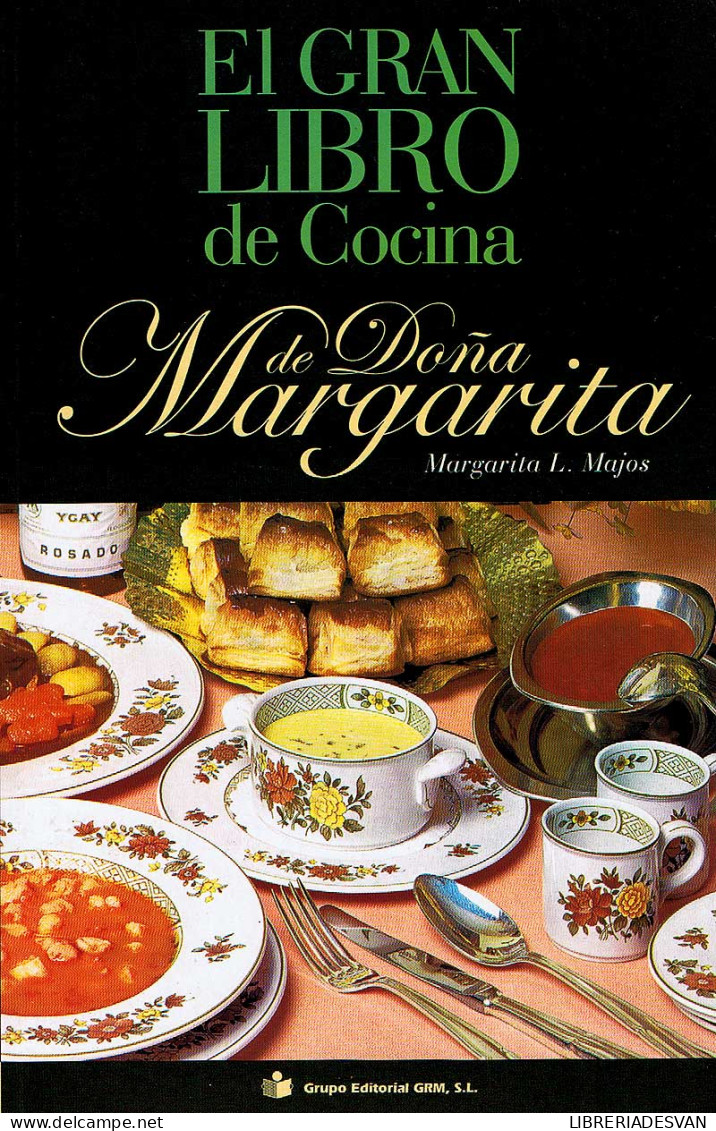 El Gran Libro De Cocina De Doña Margarita - Margarita L. Majos - Gastronomie