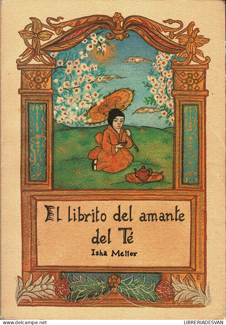 El Librito Del Amante Del Té - Isha Mellor - Gastronomy