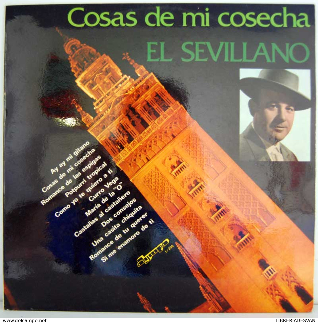 El Sevillano - Cosas De Mi Cosecha. LP - Otros & Sin Clasificación