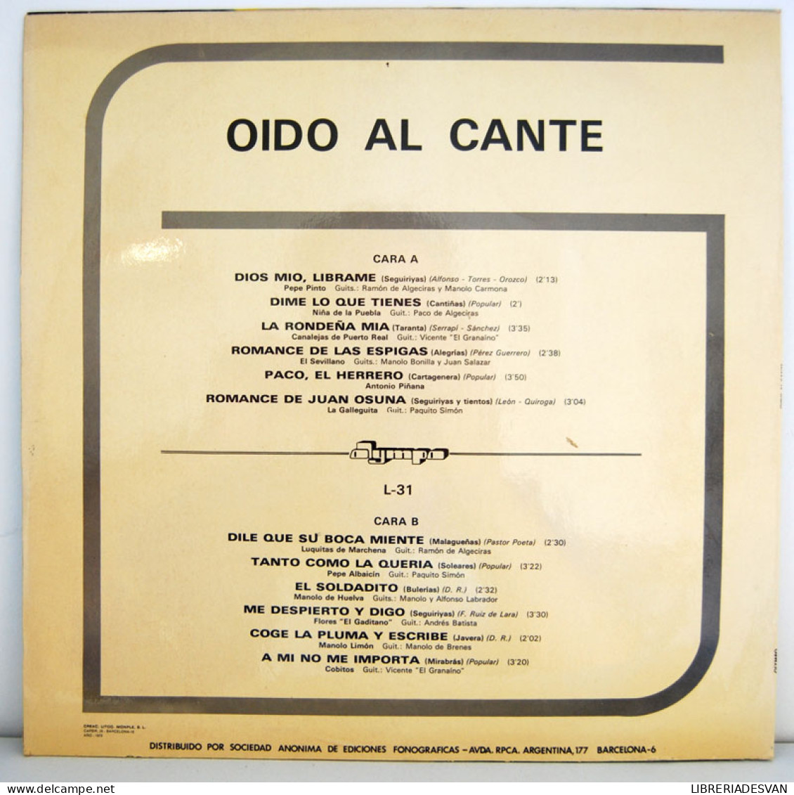 Oido Al Cante. Canalejas De Puerto Real, Manolo Limón, La Galleguita, Niña De La Puebla Y Otros - Autres & Non Classés