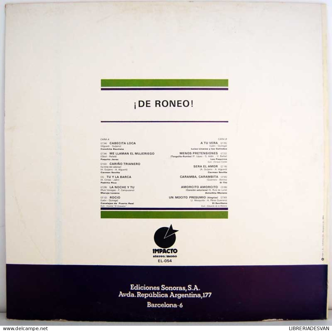 ¡De Roneo! Conchita Bautista, Carmen Sevilla, Paquito Jerez, Los Paquiros, Etc. LP - Andere & Zonder Classificatie