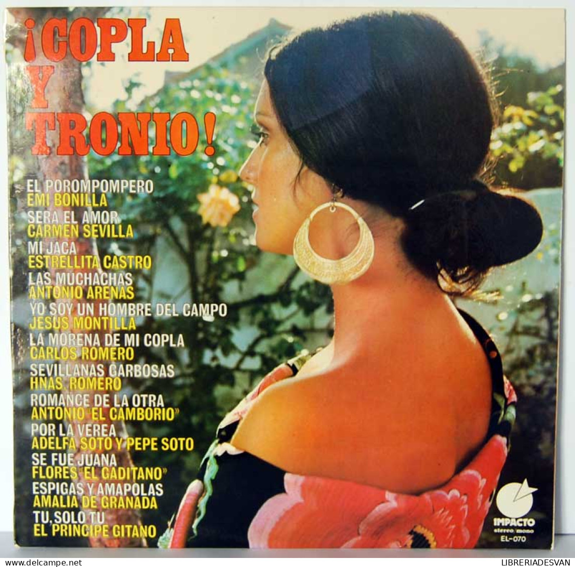 Copla Y Tronío. Emi Bonilla. Carmen Sevilla. Estrellita Castro. Antonio Arenas. Carlos Romero Y Otros - Andere & Zonder Classificatie