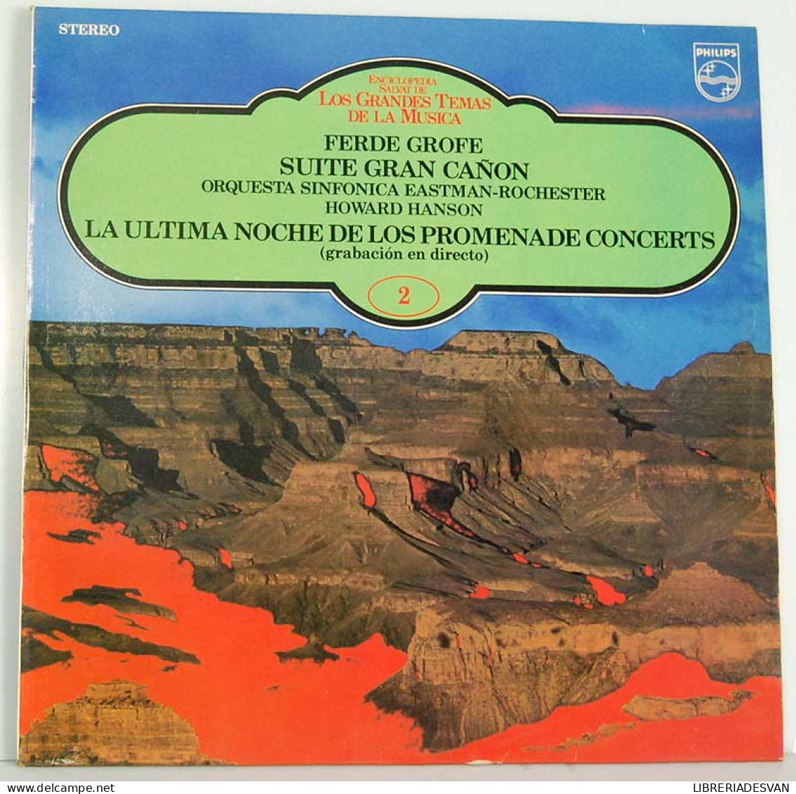 Ferde Grofe - Suite Gran Cañón. La última Noche De Los Promenade Concerts. LP - Other & Unclassified