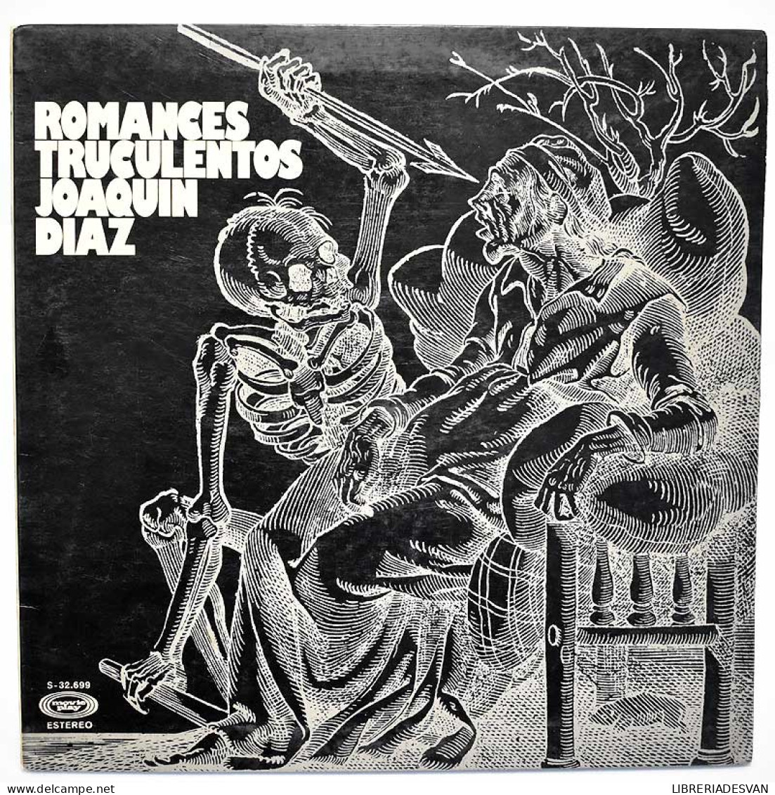 Joaquín Díaz - Romances Truculentos. LP - Other & Unclassified