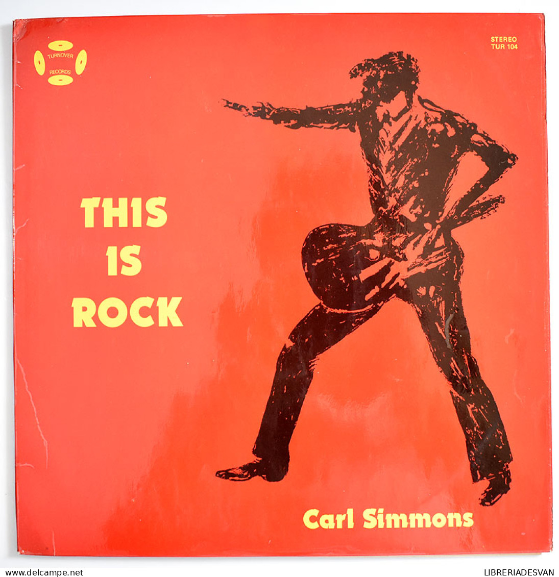 Carl Simmons - This Is Rock. LP - Autres & Non Classés