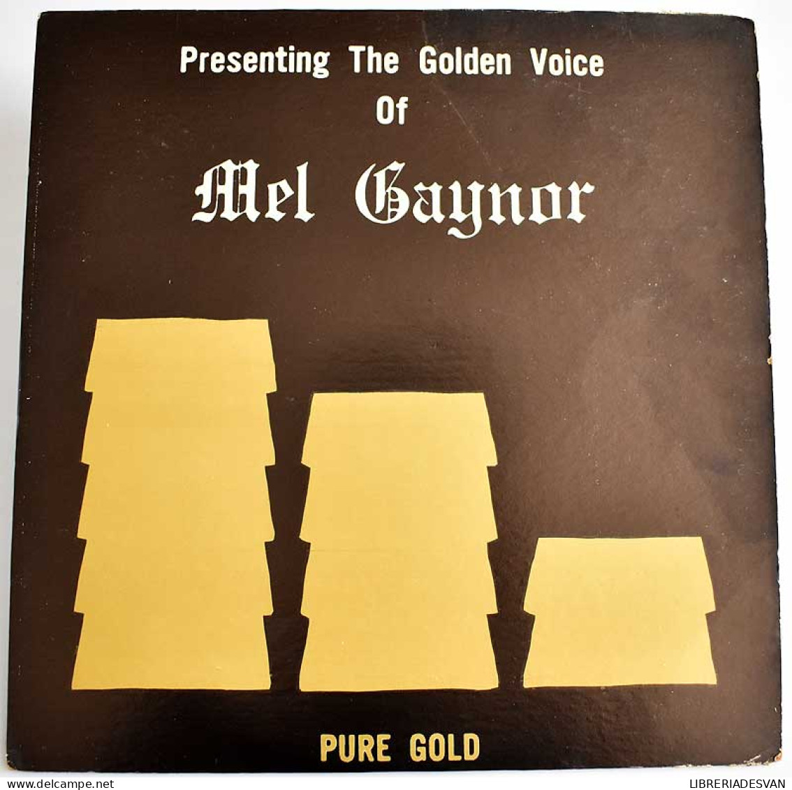 Mel Gaynor - Pure Gold. LP Autografiado - Sonstige & Ohne Zuordnung