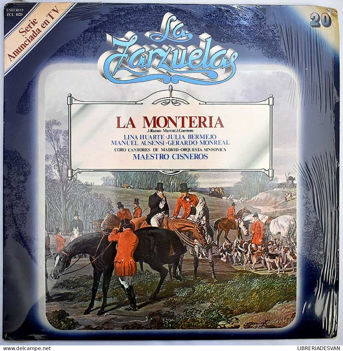 La Montería. La Zarzuela Nº 20. LP + Fascículo - Autres & Non Classés