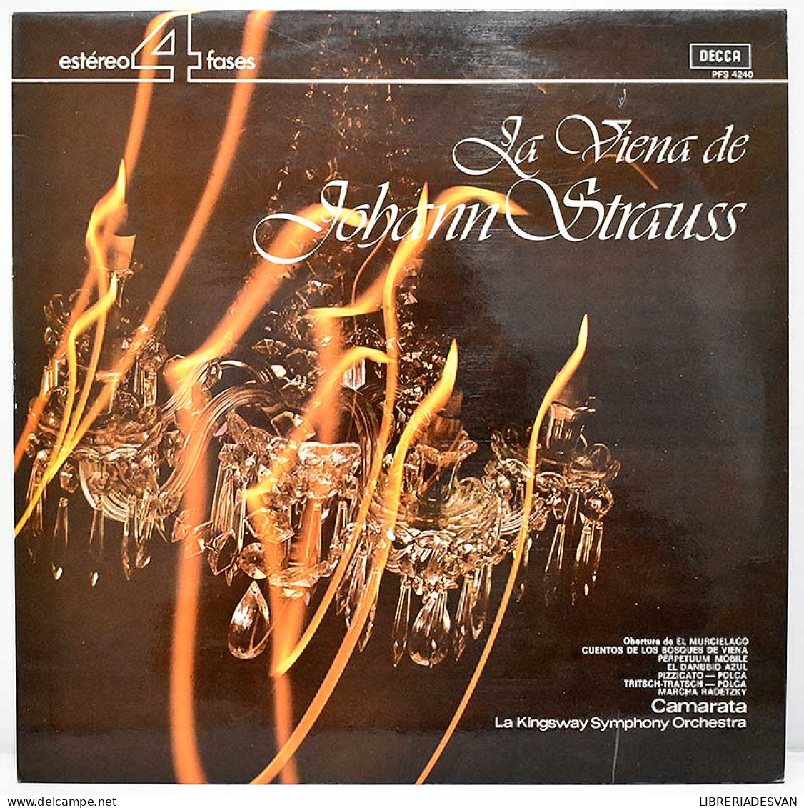 Johann Strauss, Camarata, La Kingsway Symphony Orchestra - La Viena De Johann Strauss. LP - Autres & Non Classés