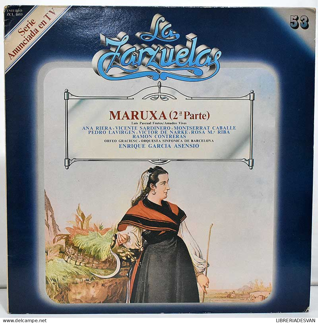 Maruxa (2ª Parte). La Zarzuela Nº 53. LP - Altri & Non Classificati