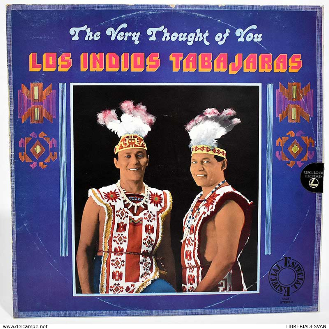 Los Indios Tabajaras - The Very Thought Of You. LP - Altri & Non Classificati