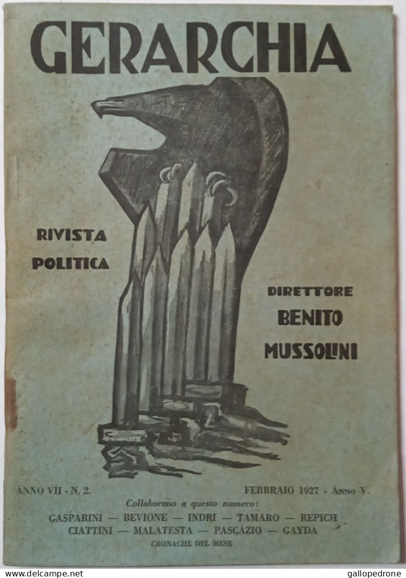 GERARCHIA. Rivista Politica. Direttore: Benito Mussolini. Anno VII. 1927; Numero 2, Febbraio 1927. - Guerra 1939-45