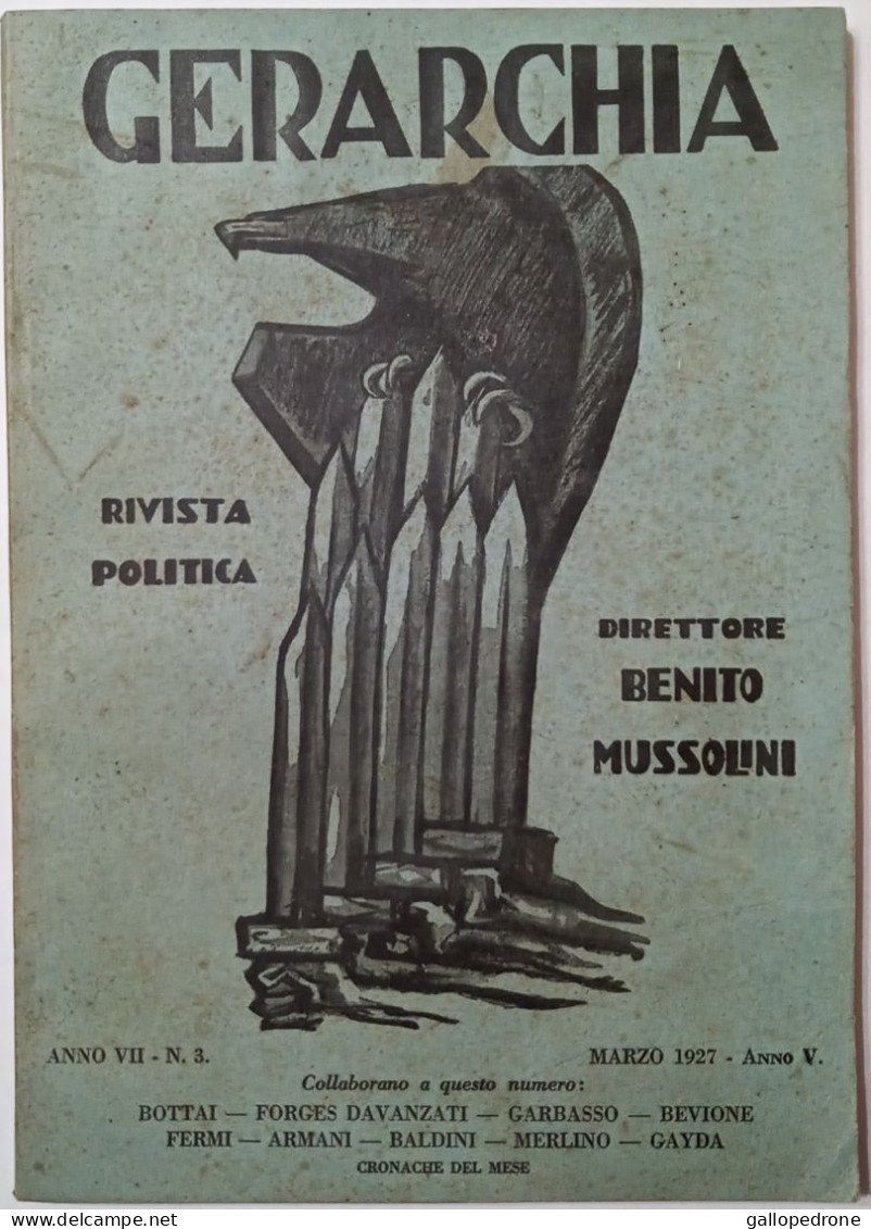 GERARCHIA. Rivista Politica. Direttore: Benito Mussolini. Anno VII. 1927; Numero 3, Marzo 1927. - Guerra 1939-45