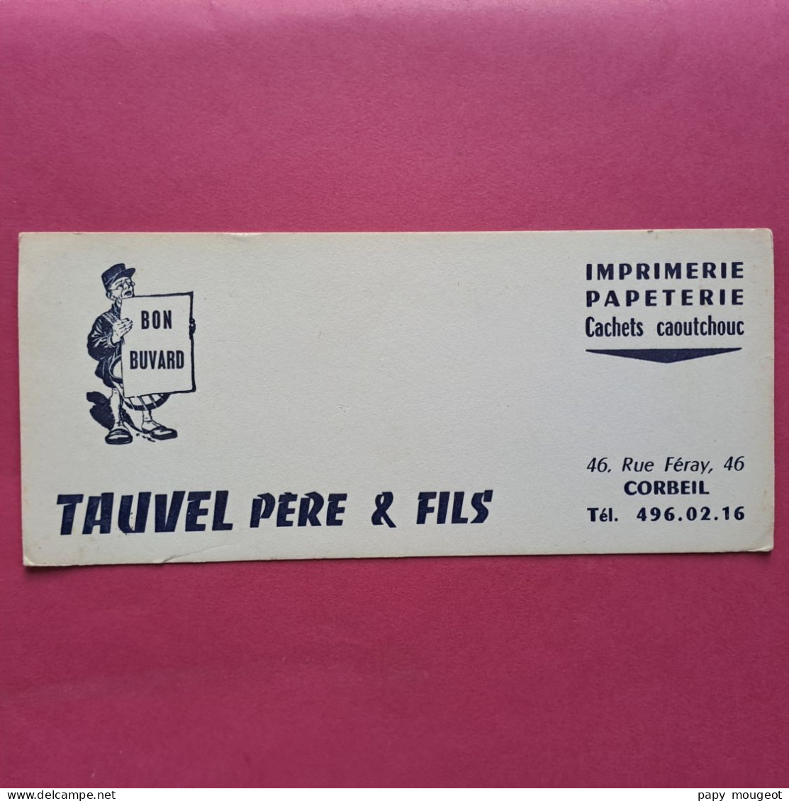 Tauvel Père & Fils Imprimerie Papeterie Cachets Caoutchouc 46, Rue Féray Corbeil - Papeterie