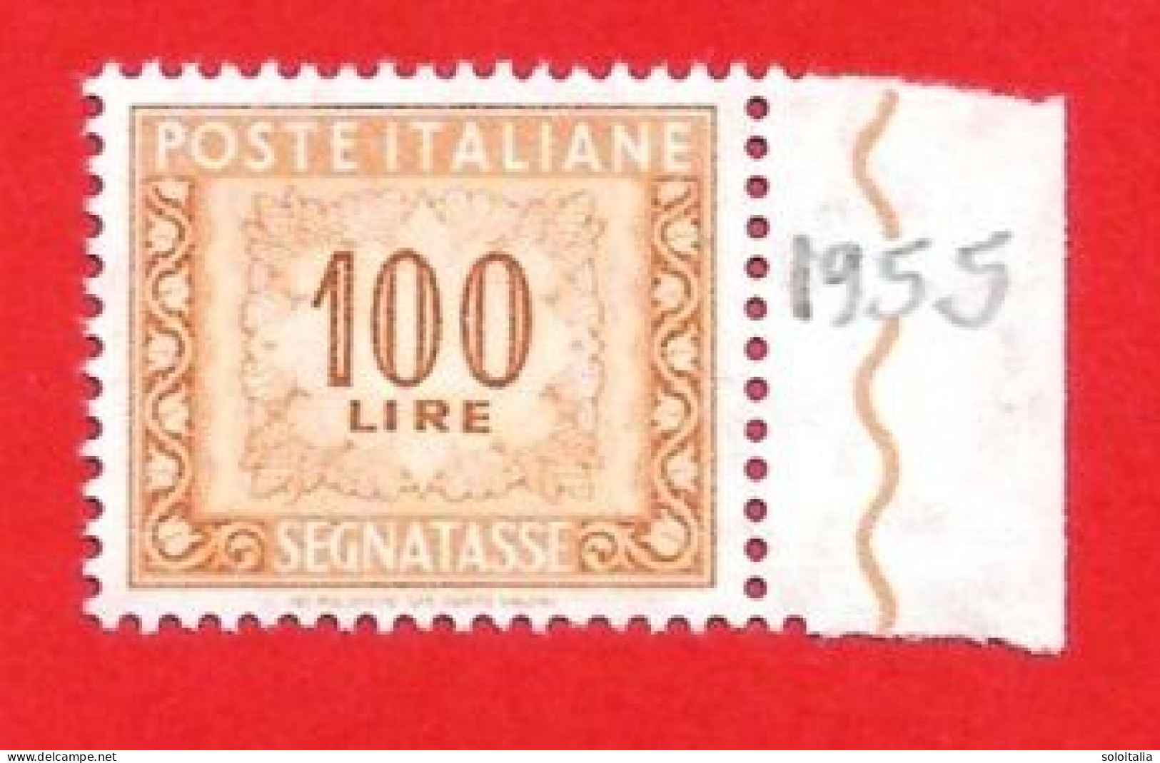 1955/60 (119) Segnatasse Stelle L Tipo Lire 100 Nuovo (leggi Messaggio Del Venditore) - Impuestos