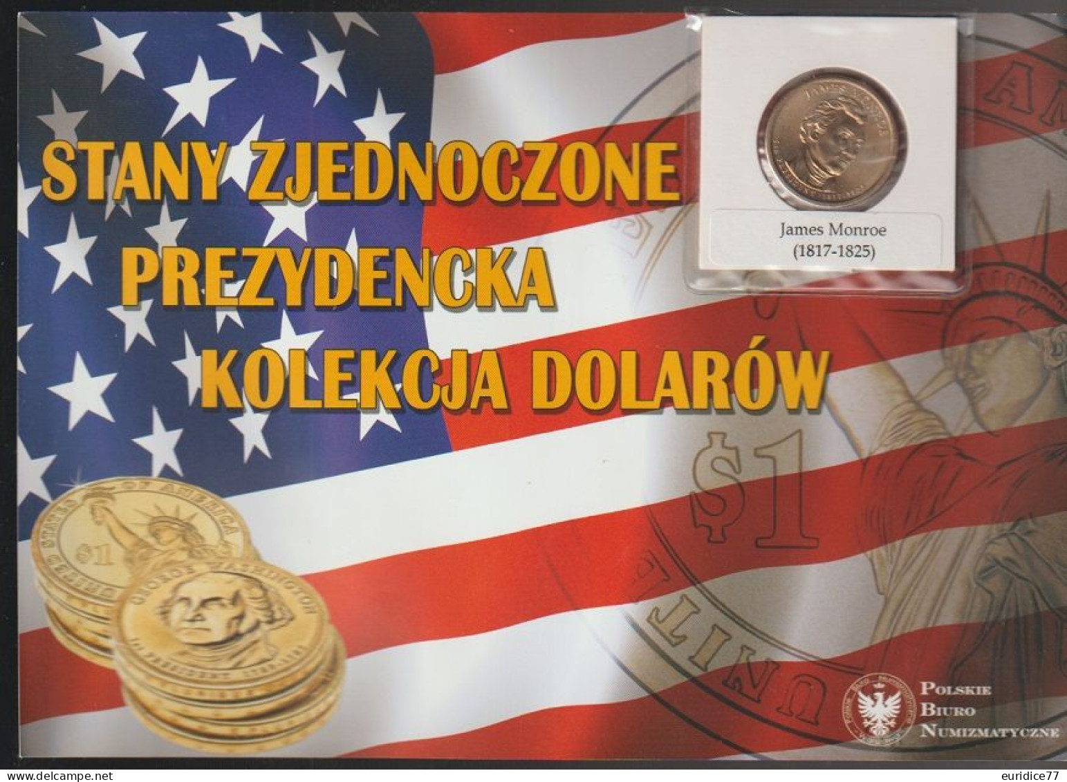 POLISH NUMISMATIC OFFICE 1 DOLLAR JAMES MONROE - Andere & Zonder Classificatie