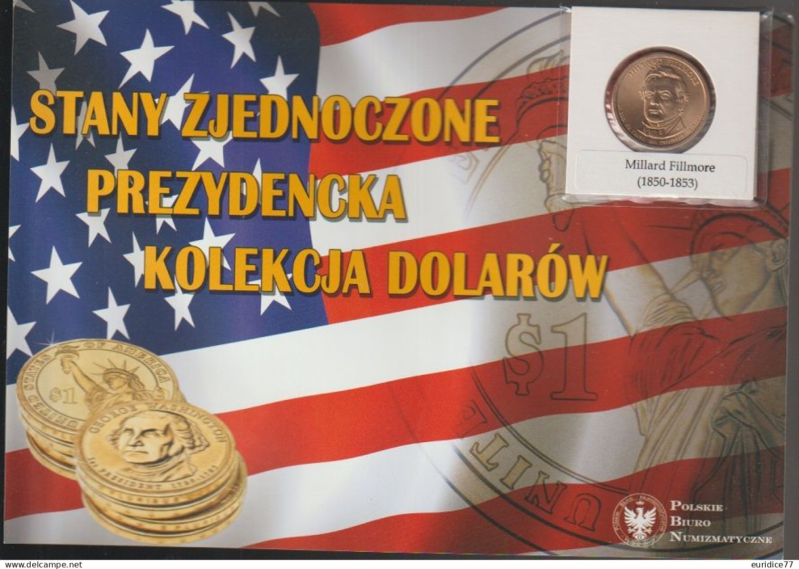 POLISH NUMISMATIC OFFICE 1 DOLLAR MILLARD FILLMORE - Andere & Zonder Classificatie