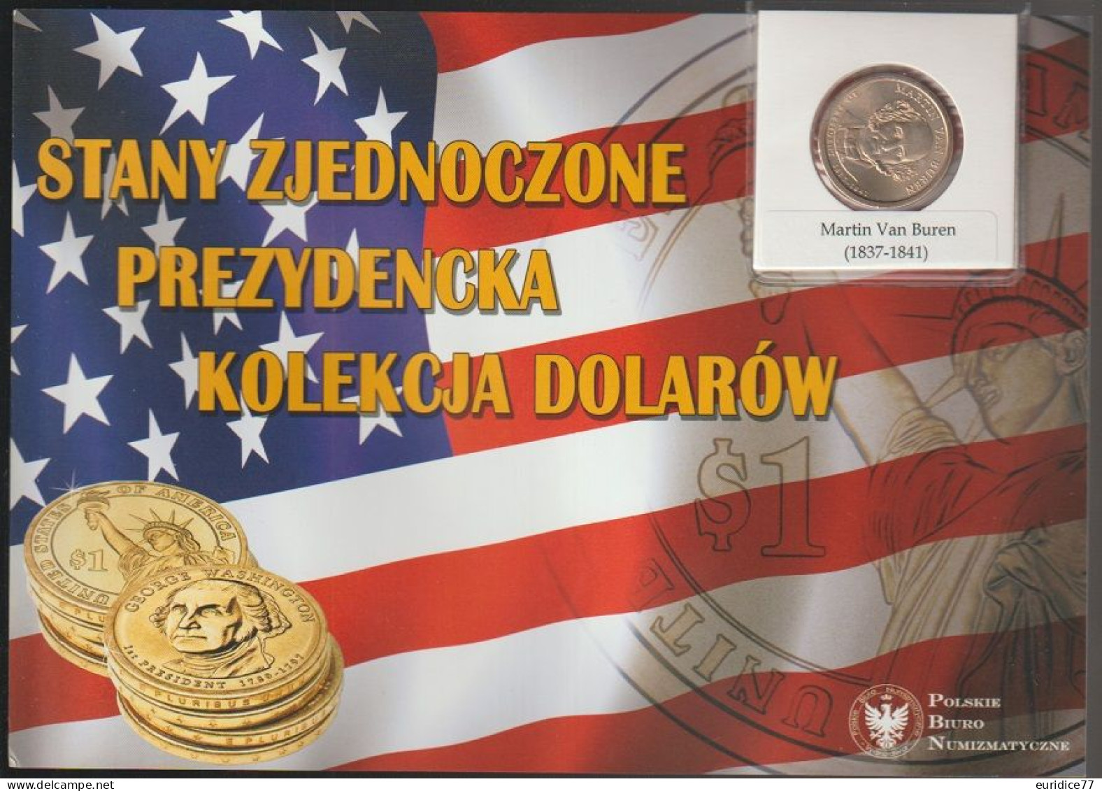 POLISH NUMISMATIC OFFICE 1 DOLLAR MARTIN VAN BUREN - Andere & Zonder Classificatie