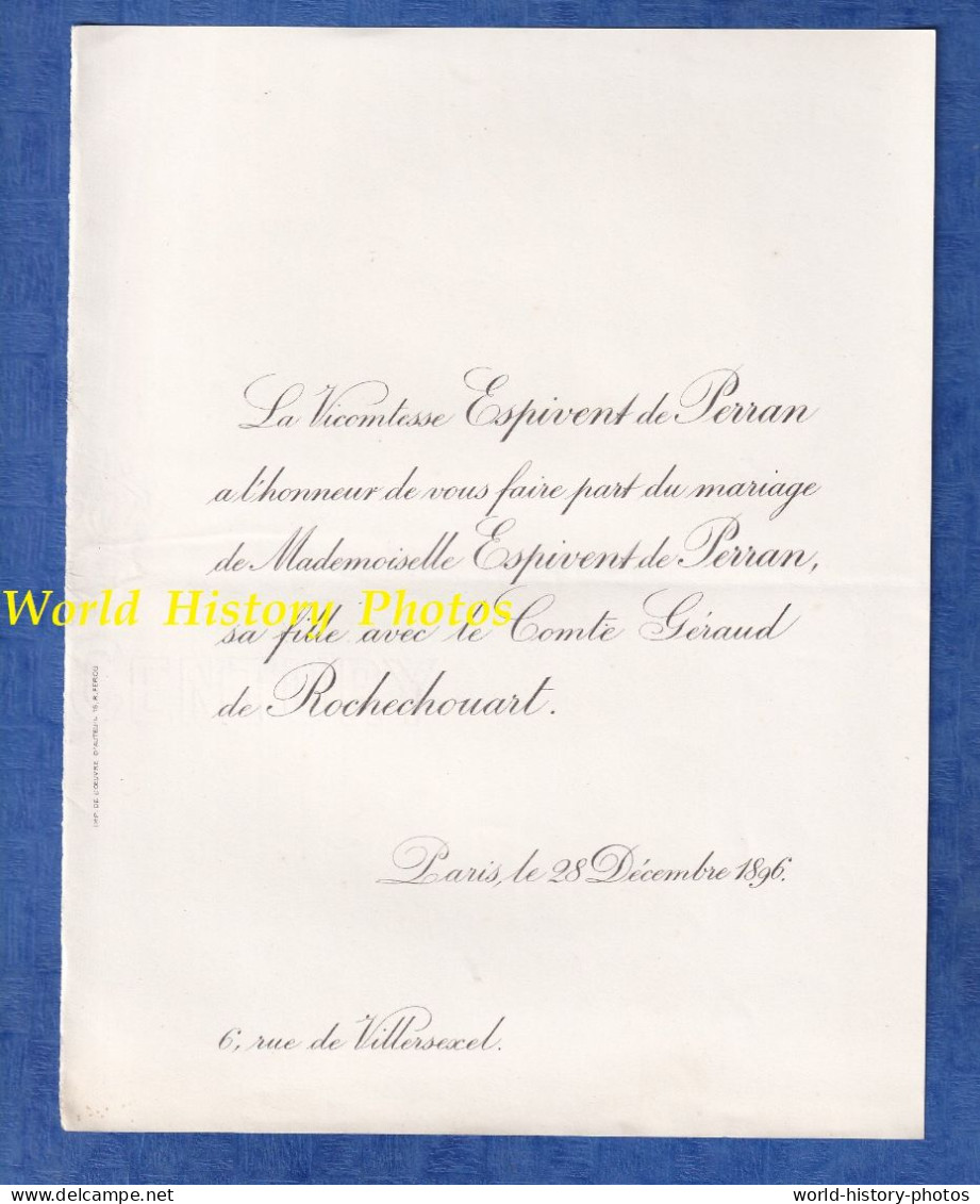 Faire Part De Mariage - 1896 - PARIS 7e - Mademoiselle ESPIVENT De PERRAN Et Comte Géraud De ROCHECHOUART - Wedding