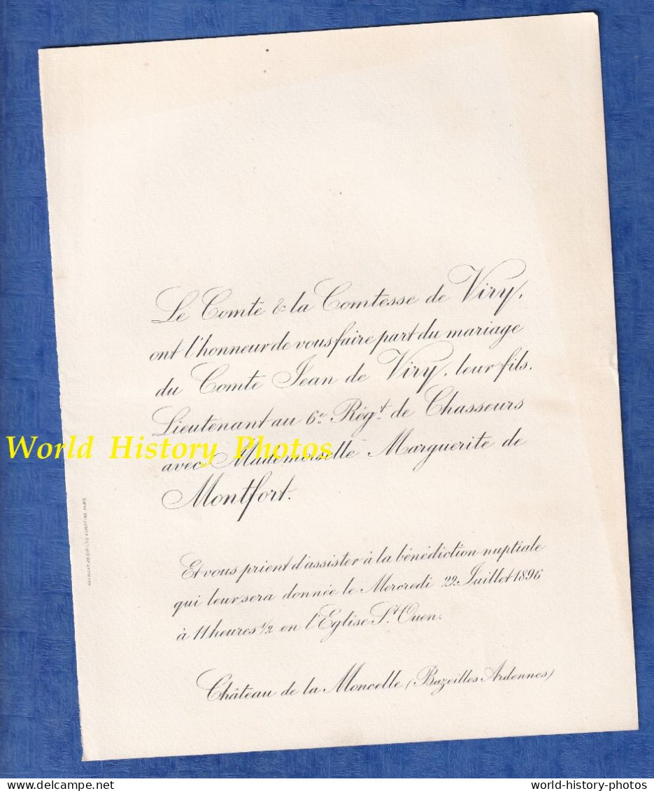 Faire Part De Mariage - 1896 - BAZEILLES Château De La Moncelle - Comte Jean De VIRY Officier & Marguerite De MONTFORT - Hochzeit