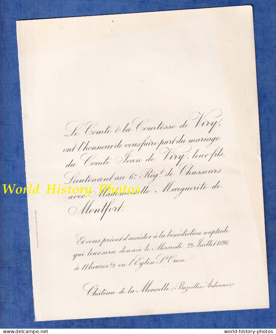 Faire Part De Mariage - 1896 - BAZEILLES Château De La Moncelle - Comte Jean De VIRY Officier & Marguerite De MONTFORT - Mariage
