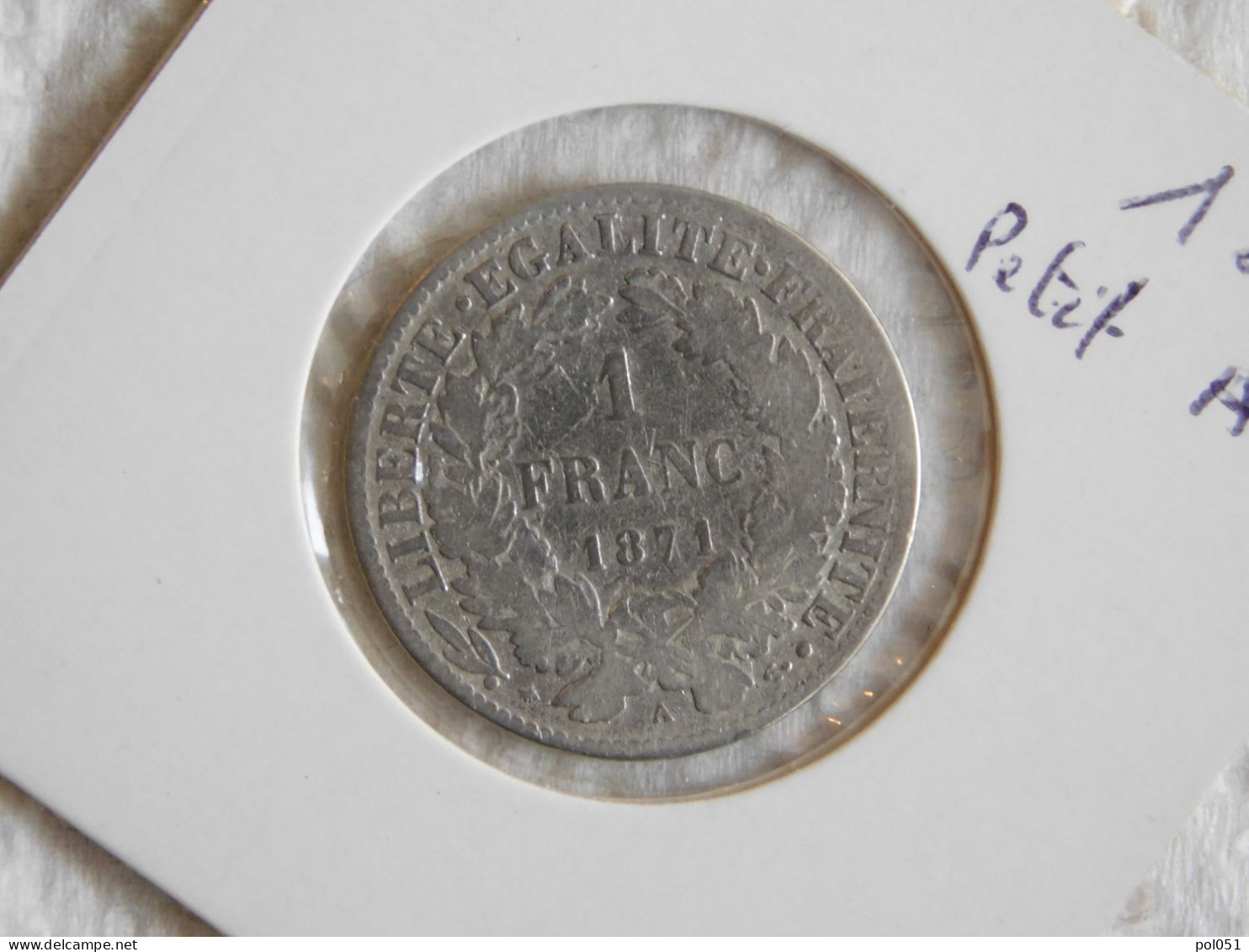 France 1 Franc 1871 A (629) Argent Silver - 1 Franc