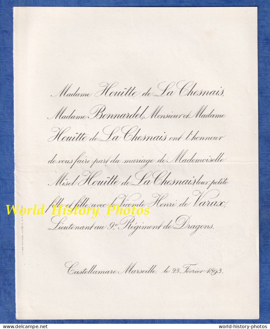 Faire Part De Mariage - 1893 - CASTELLAMARE Marseille - Misel HOUÏTTE De La CHESNAIS & Vicomte Henri De VARAX 9e Dragons - Wedding