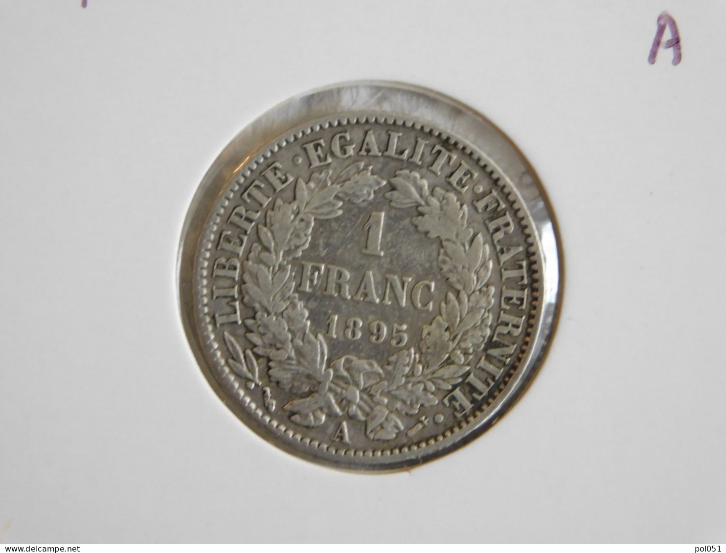 France 1 Franc 1895 A (632) Argent Silver - 1 Franc