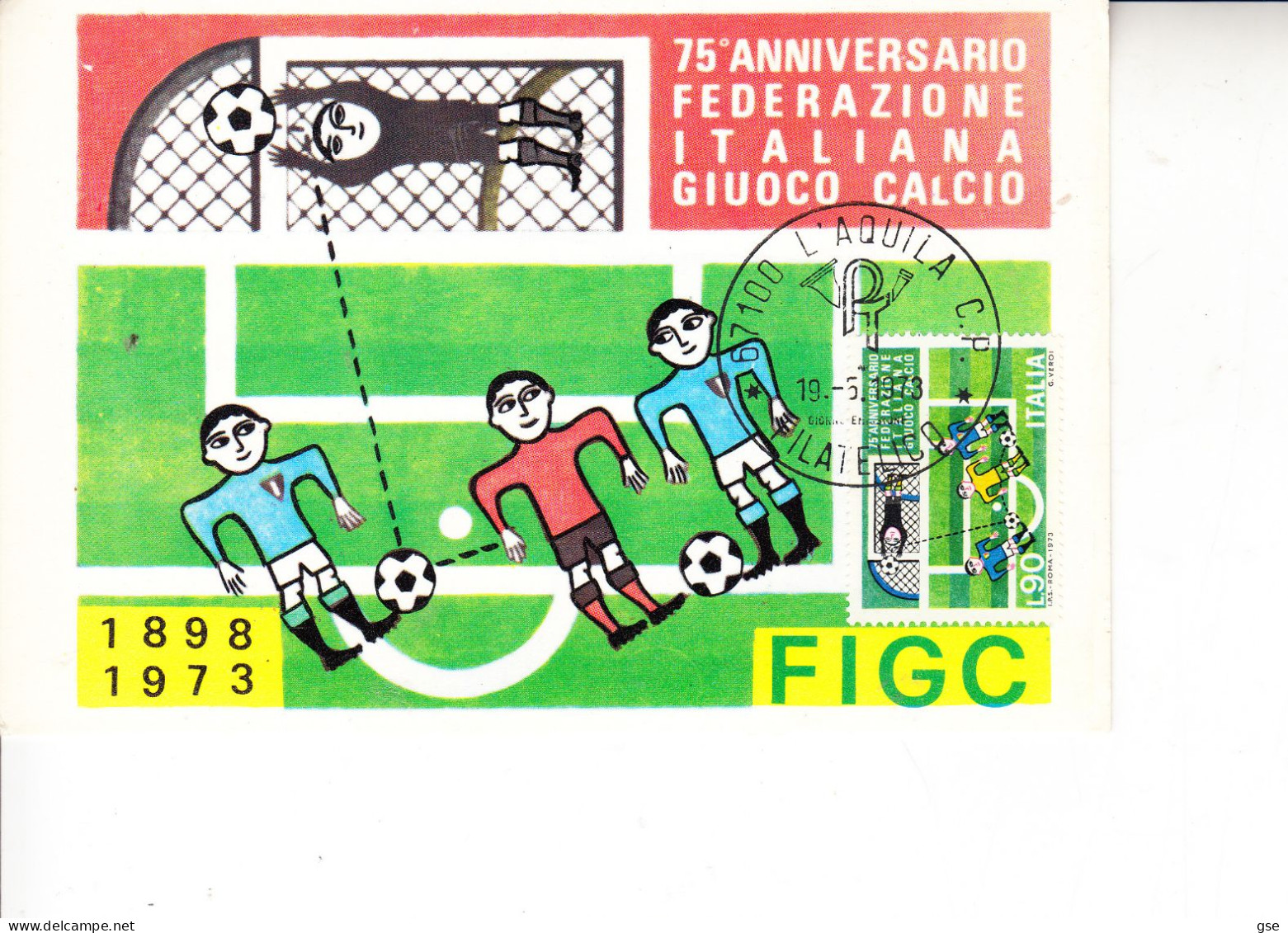 ITALIA  1973 - 75° Ann Federazione  Italiana Giuoco Calcio - Brieven En Documenten