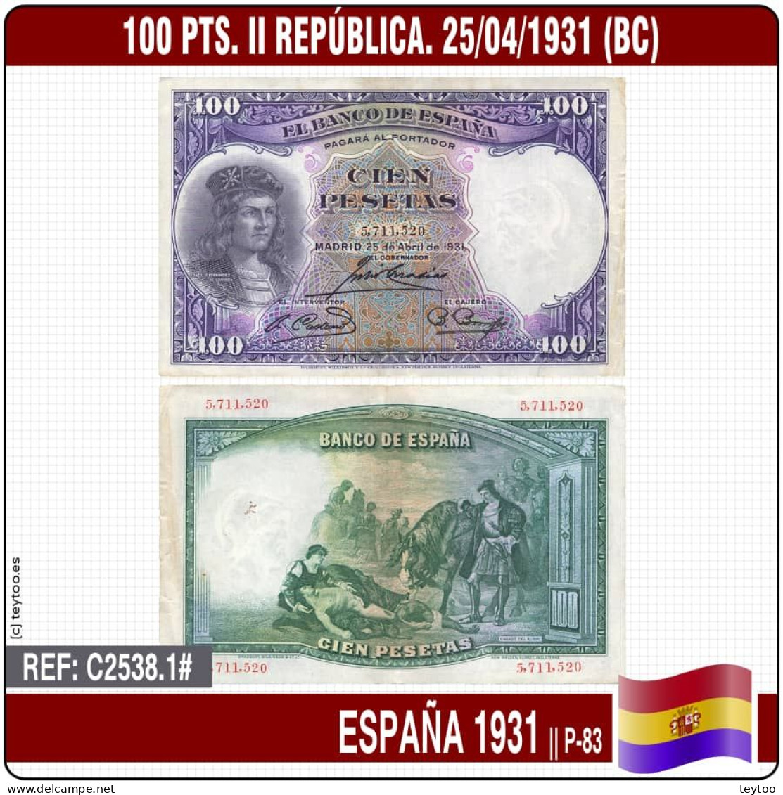 C2538.1# España 1931. 100 Pts. II República. Gran Capitán (BC) P-83 - 100 Pesetas