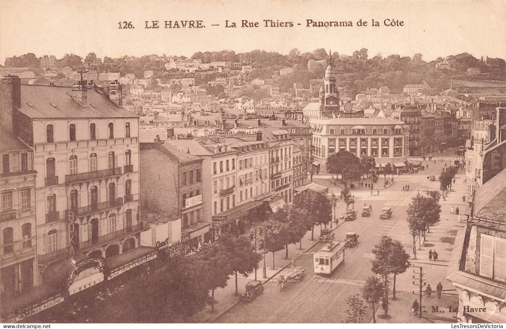 FRANCE - Le Havre - Vue Générale De La Rue Thiers - Panorama De La Côte - Animé - Carte Postale Ancienne - Ohne Zuordnung