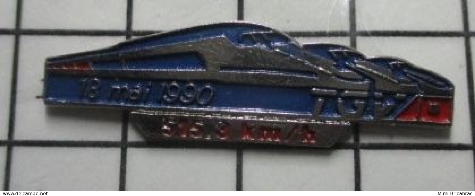 718A Pin's Pins / Beau Et Rare / TGV / RECORD DU MONDE DE VITESSE 515 KM/H 1990 - TGV