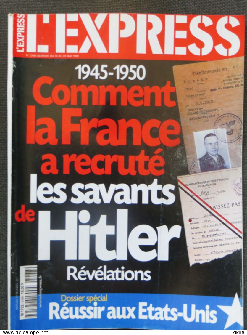 Journal Revue Magazine L'EXPRESS N° 2498 Du 20 Au 26 Mai 1999 Comment La France A Recruté Les Savants De Hitler 1945-* - Informations Générales