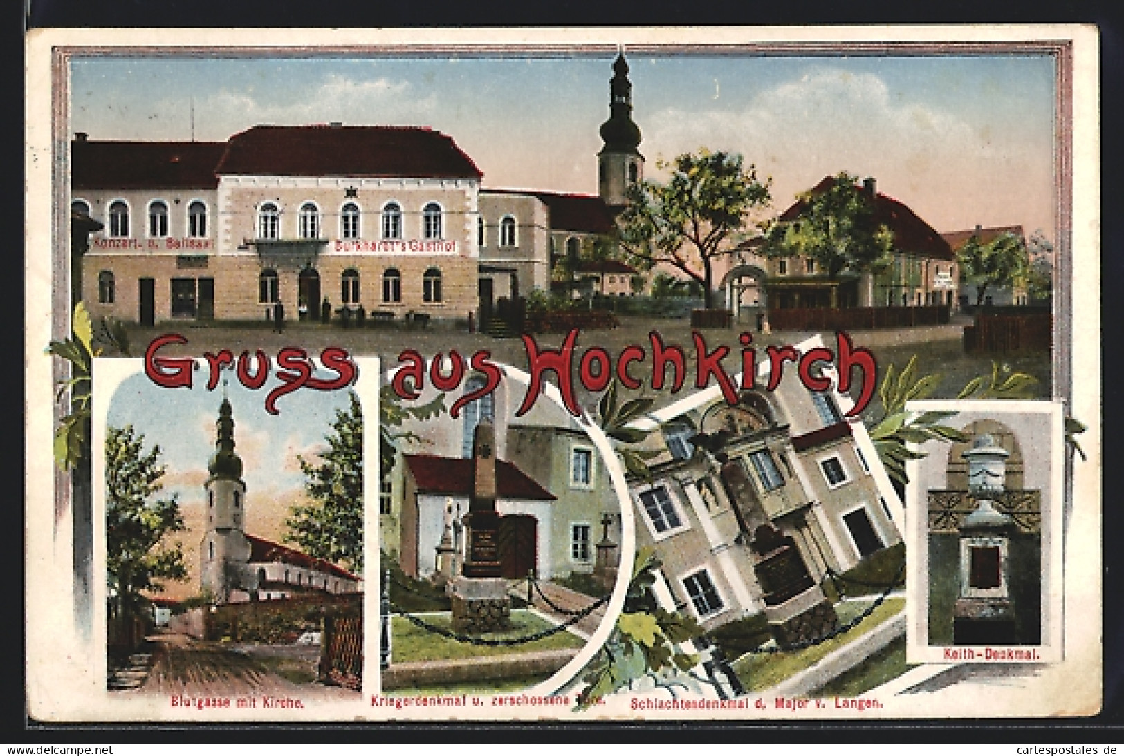 AK Hochkirch, Burkhardt`s Gasthof, Blutgasse Mit Kirche, Keith-Denkmal  - Hochkirch
