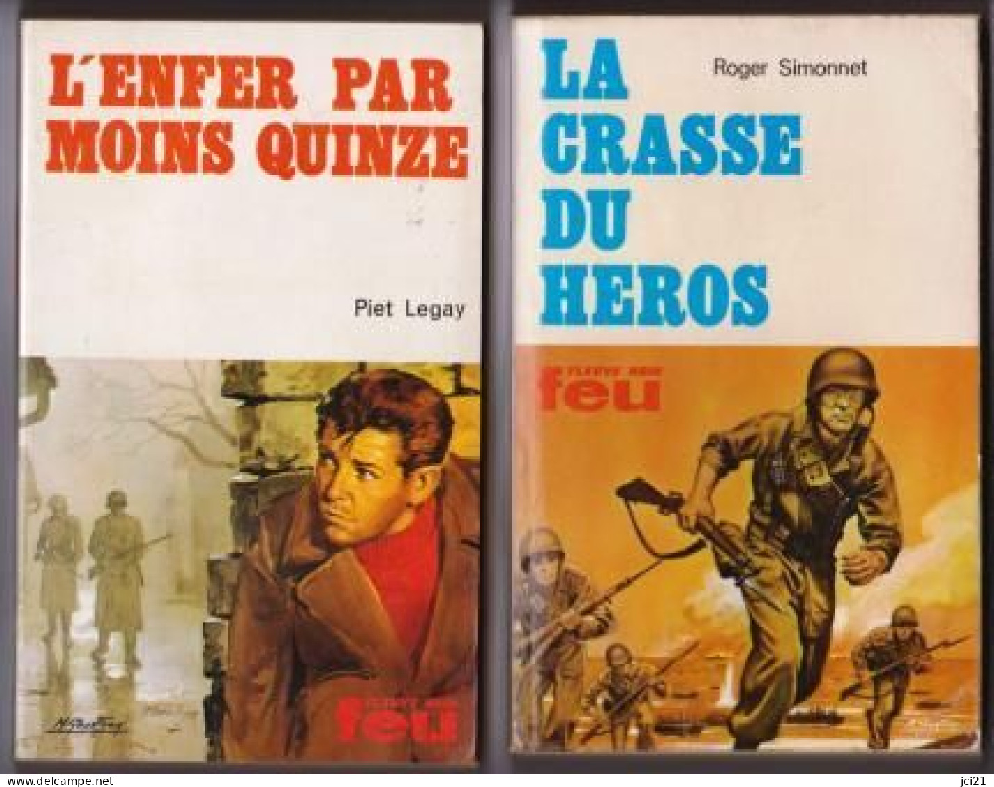 Livres "L'ENFER PAR MOINS QUINZE" Et "LA CRASSE DU HEROS"  _rl76 - Français